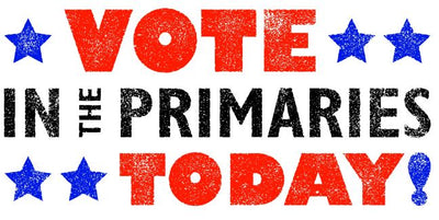 PRIMARY ELECTION DAY TODAY!!!  VOTE FOR SAFETY & CHANGE!!!  INDEPENDENTS and DEMS THIS IS YOUR DAY!!